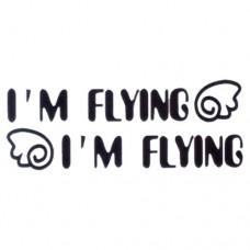 I'm Flying Vinyl Decal